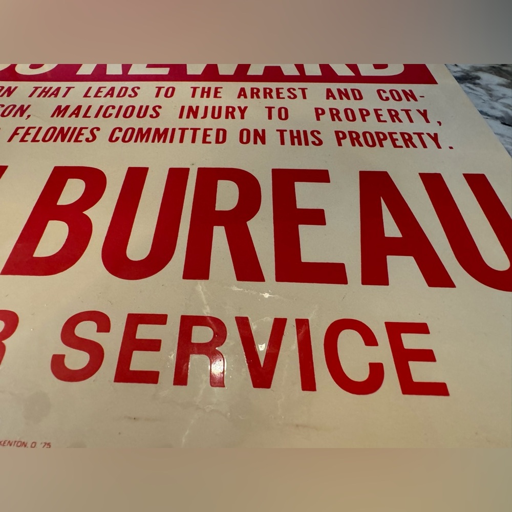 The sign in the image is a Farm Bureau reward sign. Scioto Sign Co. Kenton, Ohio - Picture 4 of 11